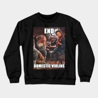 PUNTIMES - Domestic Violins Crewneck Sweatshirt